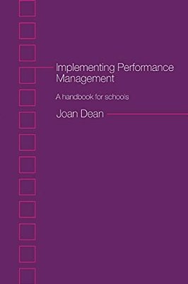 Implementing Performance Management: A Handbook For Schools-..
