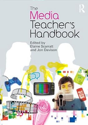 The Media Teacher's Handbook-..