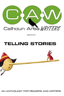 Calhoun Area Writers: Telling Stories-..