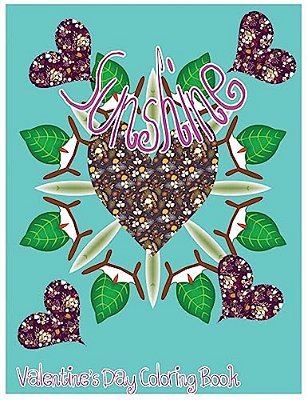 Sunshine: Valentine's Day Coloring Book-..