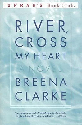 River, Cross My Heart-..