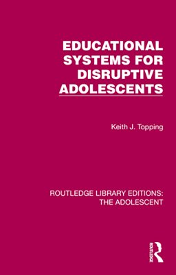 Educational Systems For Disruptive Adolescents-..
