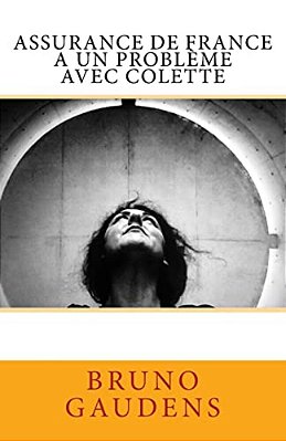 Assurance De France A Un Problème Avec Colette-..