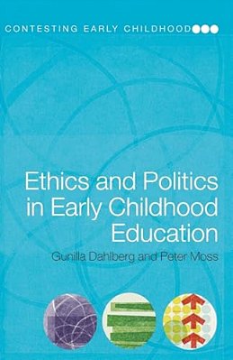 Ethics And Politics In Early Childhood Education-..