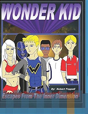 Wonder Kid Escapes From The Inner Dimension-..
