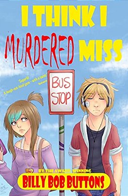 I Think I Murdered Miss-..