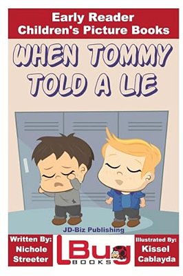 When Tommy Told A Lie - Early Reader - Children's Picture Books-..