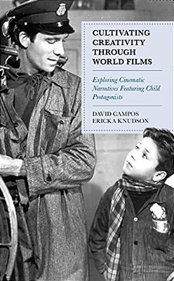 Cultivating Creativity Through World Films: Exploring Cinematic Narratives Featuring Child Protagonists-..