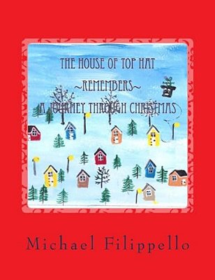 The House Of Top Hat Remembers A Journey Through Christmas-..