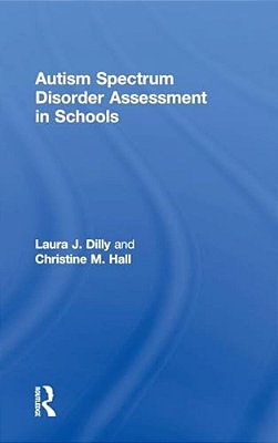 Autism Spectrum Disorder Assessment In Schools-..