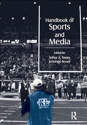 Handbook Of Sports And Media-..