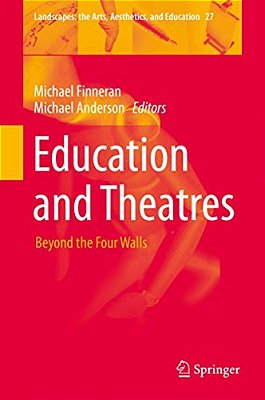 Education And Theatres: Beyond The Four Walls-..