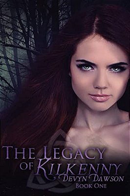 The Legacy Of Kilkenny: The Legacy Of Kilkenny Book One - The Legacy Series-..