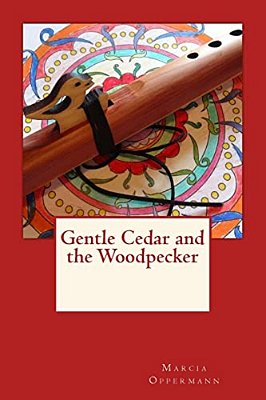 Gentle Cedar And The Woodpecker-..
