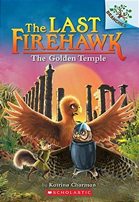 The Golden Temple: A Branches Book (The Last Firehawk #9): Volume 9-..