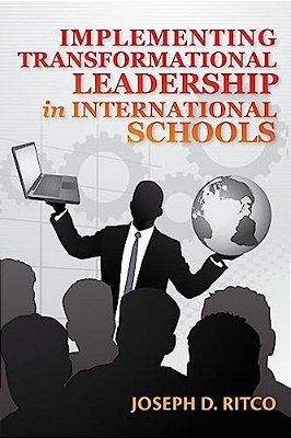 Implementing Transformational Leadership In International Schools-..