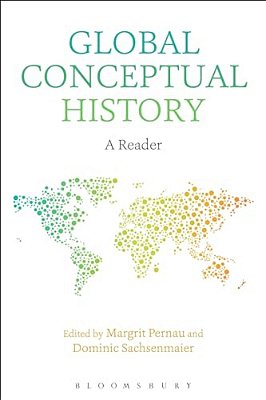 Global Conceptual History: A Reader-..
