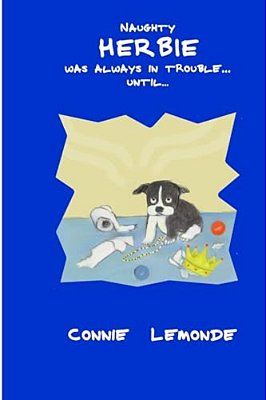 Naughty Herbie: Was Always In Trouble... Until... -..