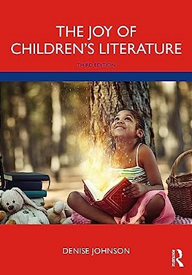 The Joy Of Children's Literature-..