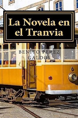 La Novela En El Tranvia-..