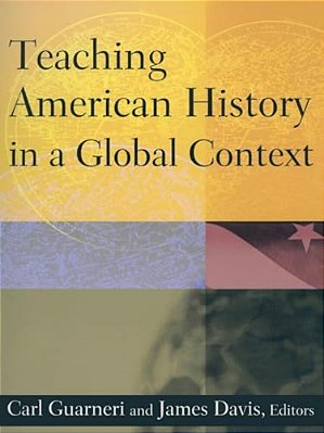 Teaching American History In A Global Context-..