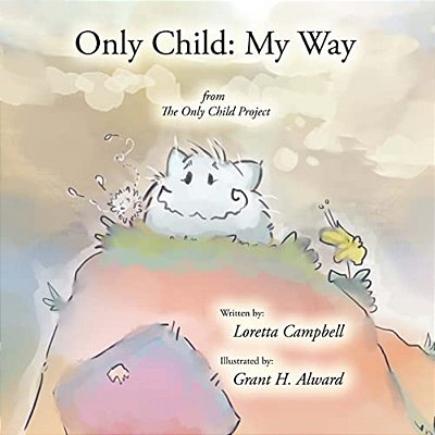 Only Child: My Way-..