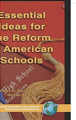 Essential Ideas For The Reform Of American Schools-..