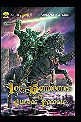 Los Soñadores De Curvas Rocosas: Novela Infantil. 2A Edición Revisada-..