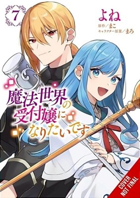 I Want To Be A Receptionist In This Magical World, Vol. 7 (Manga)-..