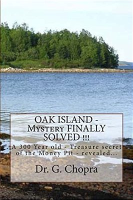 Oak Island - Mystery Finally Solved!!!: Oak Island - Finally Revels Itself-..