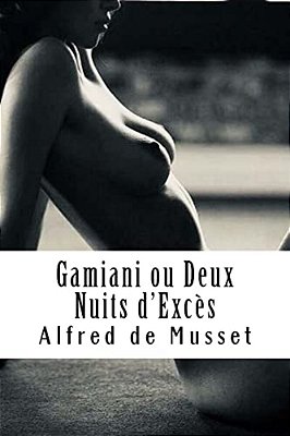 Gamiani Ou Deux Nuits D'Excès-..