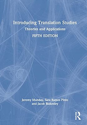 Introducing Translation Studies: Theories And Applications-..