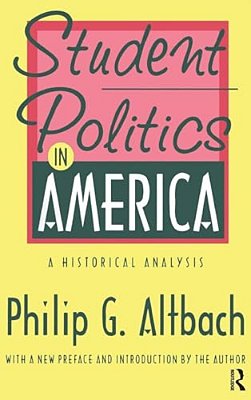 Student Politics In America: A Historical Analysis-..