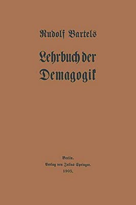 Lehrbuch Der Demagogik-..