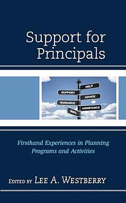 Support For Principals: Firsthand Experiences In Planning Programs And Activities-..