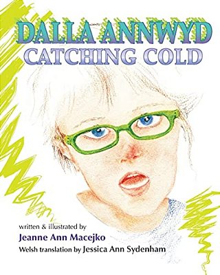 Dalla Annwyd: Catching Cold-..