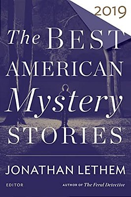 The Best American Mystery Stories 2019-..