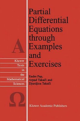 Partial Differential Equations Through Examples And Exercises-..