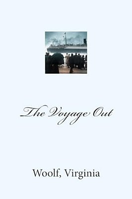 The Voyage Out-..