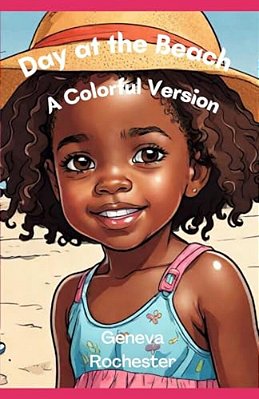 Day At The Beach, A Colorful Version-..