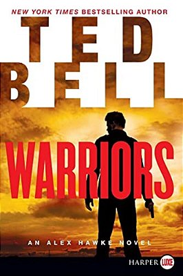 Warriors: An Alex Hawke Novel-..