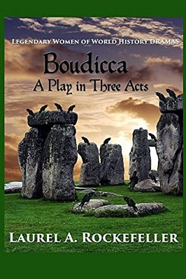 Boudicca: A Play In Three Acts-..