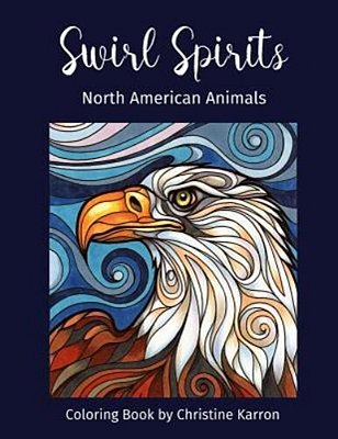 Swirl Spirits North American Animals Coloring Book-..