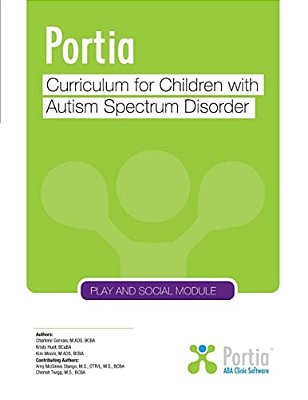 Portia Curriculum - Play And Social: Curriculum For Children With Autism Spectrum Disorder-..