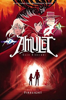 Firelight: A Graphic Novel (Amulet #7): Volume 7-..