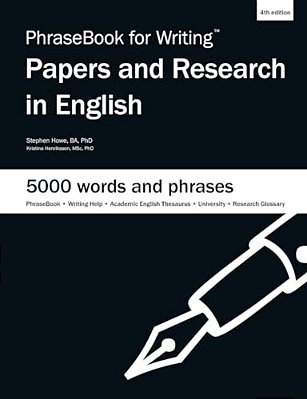 Phrasebook For Writing Papers And Research In English-..