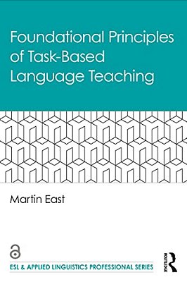 Foundational Principles Of Task-Based Language Teaching-..