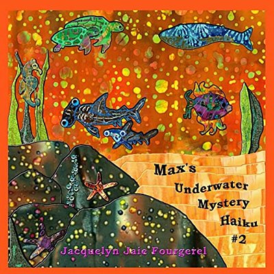 Max's Underwater Mystery Haiku #2-..