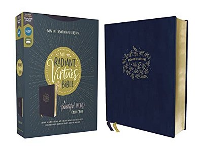 Niv, Radiant Virtues Bible: A Beautiful Word Collection, Leathersoft, Navy, Red Letter, Comfort Print: Explore The Virtues Of Faith, Hope, And Love-..
