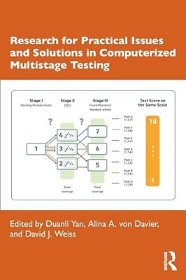 Research For Practical Issues And Solutions In Computerized Multistage Testing-..